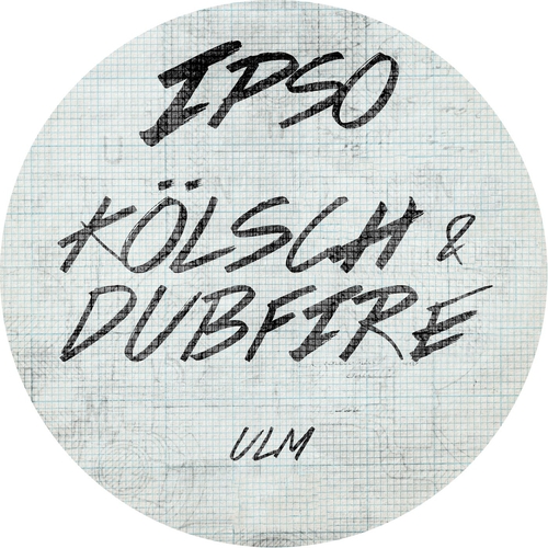 Dubfire, Kolsch - ULM [IPSO0072]